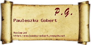 Pauleszku Gobert névjegykártya